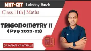 Trigonometry II Class 11 MHT-CET PYQ