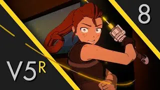RWBY Volume 5 Redux: Chapter 8 - "Containment"