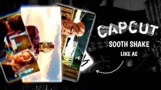 Capcut | Smooth Shake Like AE (Make Your videos Next Level)!🔥| Darkroompiyushinngle | Smooth Shake
