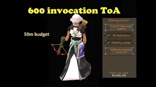 [OSRS] Tombs of Amascut 600 invocation solo 50m budget run