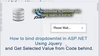 How to bind dropdownlist in ASP.NET Using Jquery and Get   Selected Value from Code behind.