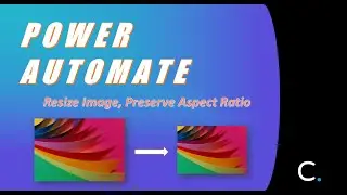 How to Resize the Aspect Ratio of an Image in Power Automate
