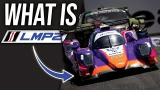 IMSA's LMP2 Class EXPLAINED!