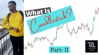 Learn Trading for Beginners Tutorial (Part - II)