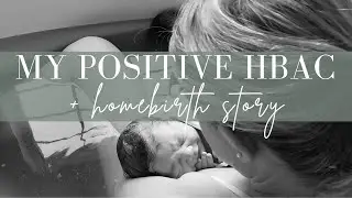 My Positive Home birth Story | HBAC | Homebirth After Cesarean | VBAC birth story