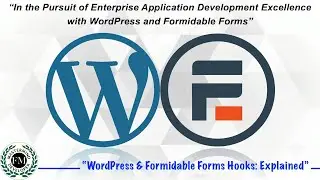 “Understanding WordPress & Formidable Forms Hooks: A Developer’s Guide”