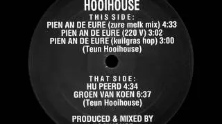 Hooihouse - Pien An De Eure (Zure Melk Mix) -- MOK 2