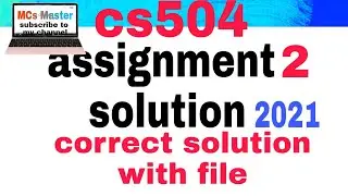 cs504assignment solution With file 2021|correct solution