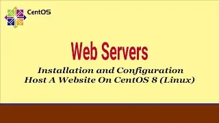 Setup Webserver and Hosting Website on Linux CentOS 8