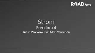 Freedom 4 | Knaus Van Wave 640 MEG Vansation | Strom