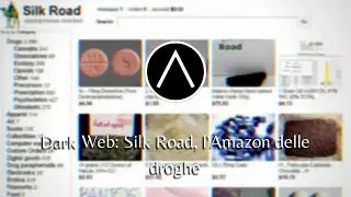 [Dark Web] Silk Road, l'Amazon delle droghe — CASO 5