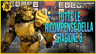 Fallout 76 - Tutte le ricompense della STAGIONE 8! [NEWS]