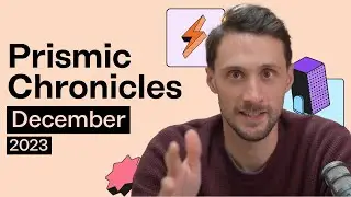 Wrapping up 2023 - A year full of releases for Page Builder & Slice Machine! - Prismic Chronicles