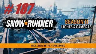 SnowRunner 🔴 # 187 = Прохождение = 11 сезон 
