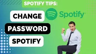 How to Change Your Spotify Password in 2024