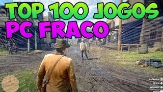 Os 100 Melhores JOGOS para PC FRACO 2020 +DOWNLOAD