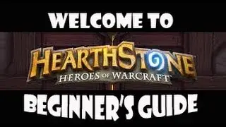 HearthStone: Heroes of Warcraft (beta) Beginner's Guide to the Game