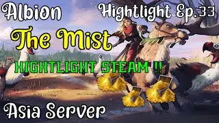 Albion Online | Hight Steam The mist  !!