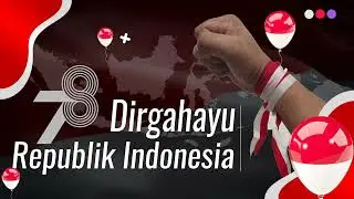 Video Ucapan HUT RI Ke 78 Dirgahayu Indonesia   17 Agustus 2023 7