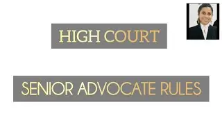 Senior advocates|மூத்த வழக்கறிஞர் அல்லது பிற வழக்கறிஞர்