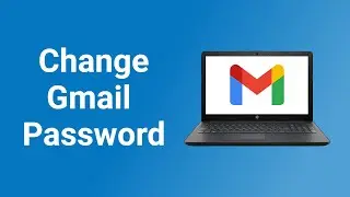 How to Change Gmail Password from PC