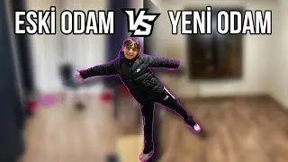 ESKİ ODAM VS. YENİ ODAM (Hangisi Daha İyi)