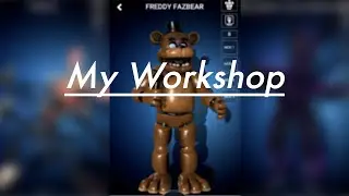 My Workshop (Toxic Springtrap update) + Announcement