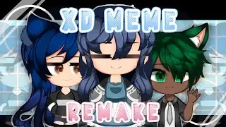 XD meme Remake
