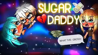 Sugar Daddy 😉 || Gacha Life Mini Movie - GLMM -