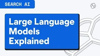 Large Language Models (LLMs) Explained