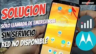 Como Solucionar Red no disponible llamada de emergencia sin servicio en Motorola sin señal