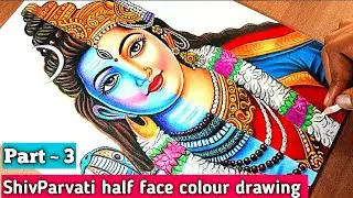 ShivParvati half face drawing ❤️ | Part-3 | Maa parvati colouring tutorial 🙏🏻