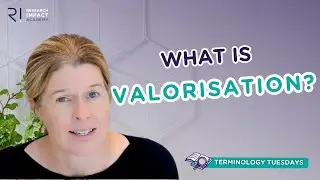 What is Valorisation and its real world Impact on Society?