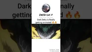 Dark Deku Is Finally Getting Animated 🔥🔥#shorts