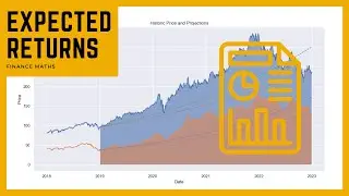 Expected Returns - Finance Maths Demystified