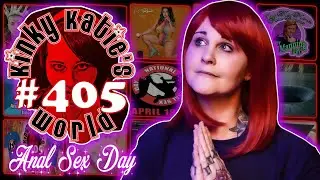 Anal Sex Day | 𝓚𝓲𝓷𝓴𝔂 𝓚𝓪𝓽𝓲𝓮'𝓼 𝓦𝓸𝓻𝓵𝓭 405