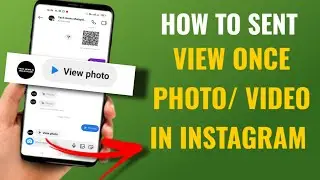 How To Sent View Once Photo / Video In Instagram Automatically Deleting Message In Instagram English