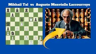 Mikhail Tal  vs  Augusto Menvielle Laccourreye #mikhailtal  #chess #xadrez