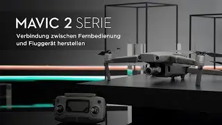 Mavic 2 mit der Fernbedienung verbinden