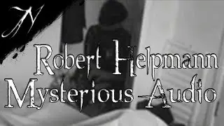 Robert Helpmann's Mysterious Audio Revealed