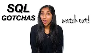 watch out for these common SQL mistakes || Data Science Tips and Advice