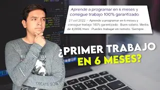 ¿Conseguir tu PRIMER TRABAJO en 6 MESES? ¿PRISA por aprender a PROGRAMAR? ¿Mercado SATURADO?