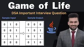 Conway's Game of Life Explaining the Evolution of Cells DSA Interview Question  - Hoshiyar Jyani