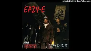 Eazy - E - N***as My Height Don't Fight - Clean - HD