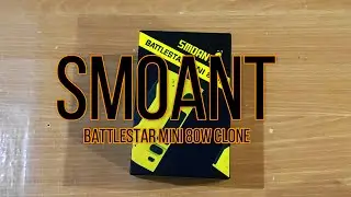 UNBOXING SMOANT BATTLESTAR MINI 80W | CLONE