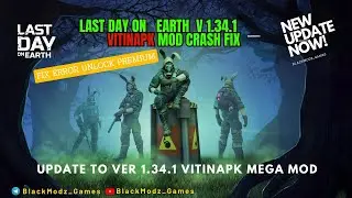 Last day on earth survival v 1.34.1 vitinapk mod | LINK ⤋ 