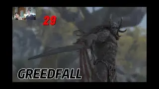 GREEDFALL 29 серия охрана