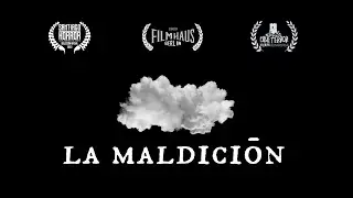 La Maldición | Cortometraje