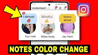 How To Change Color Of Notes On Instagram |Instagram Notes Color Change 2024|