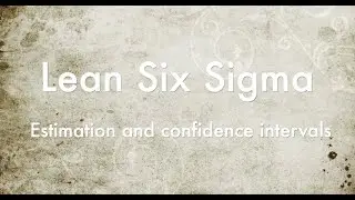 18.Estimation and confidence intervals
